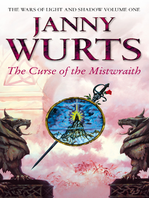 Title details for Curse of the Mistwraith by Janny Wurts - Available